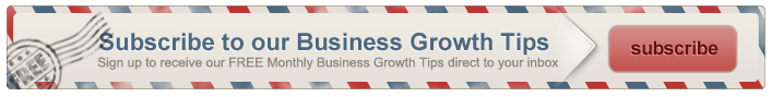 Click to Subscribe to our Free Business Growth Tips